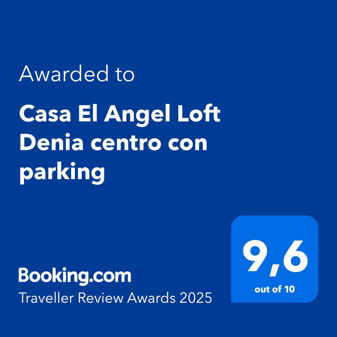 Apartamento Casa El Angel Loft Denia Centro Con Parking Exterior foto